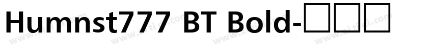 Humnst777 BT Bold字体转换